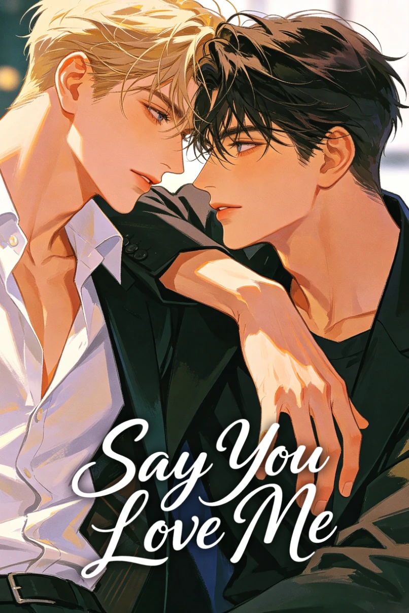 Say You Love Me