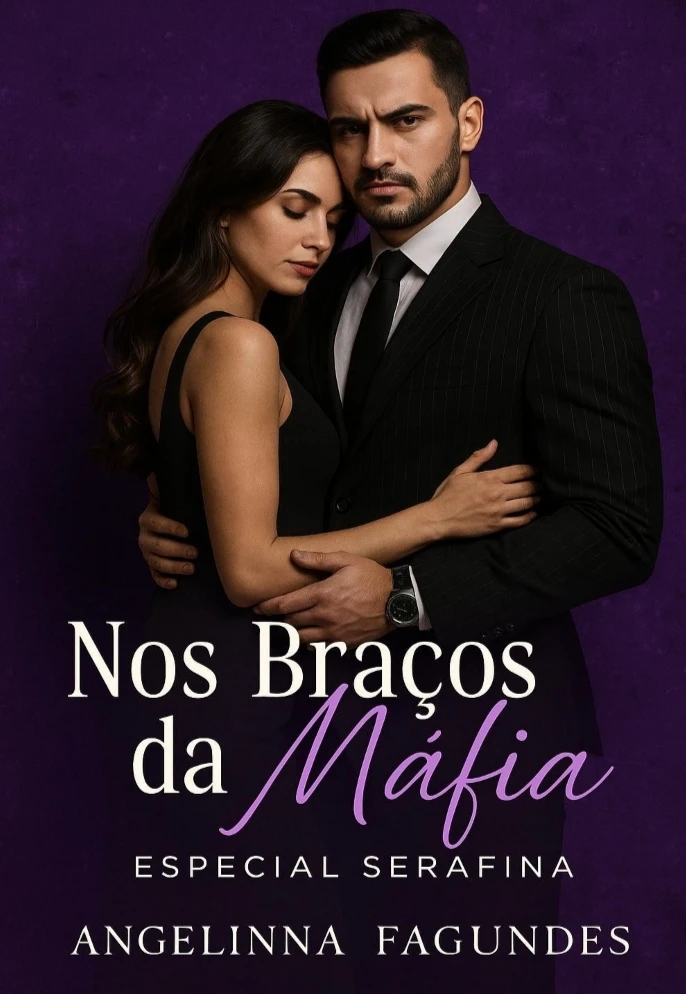 Nos Braços Da Máfia - Especial Serafina