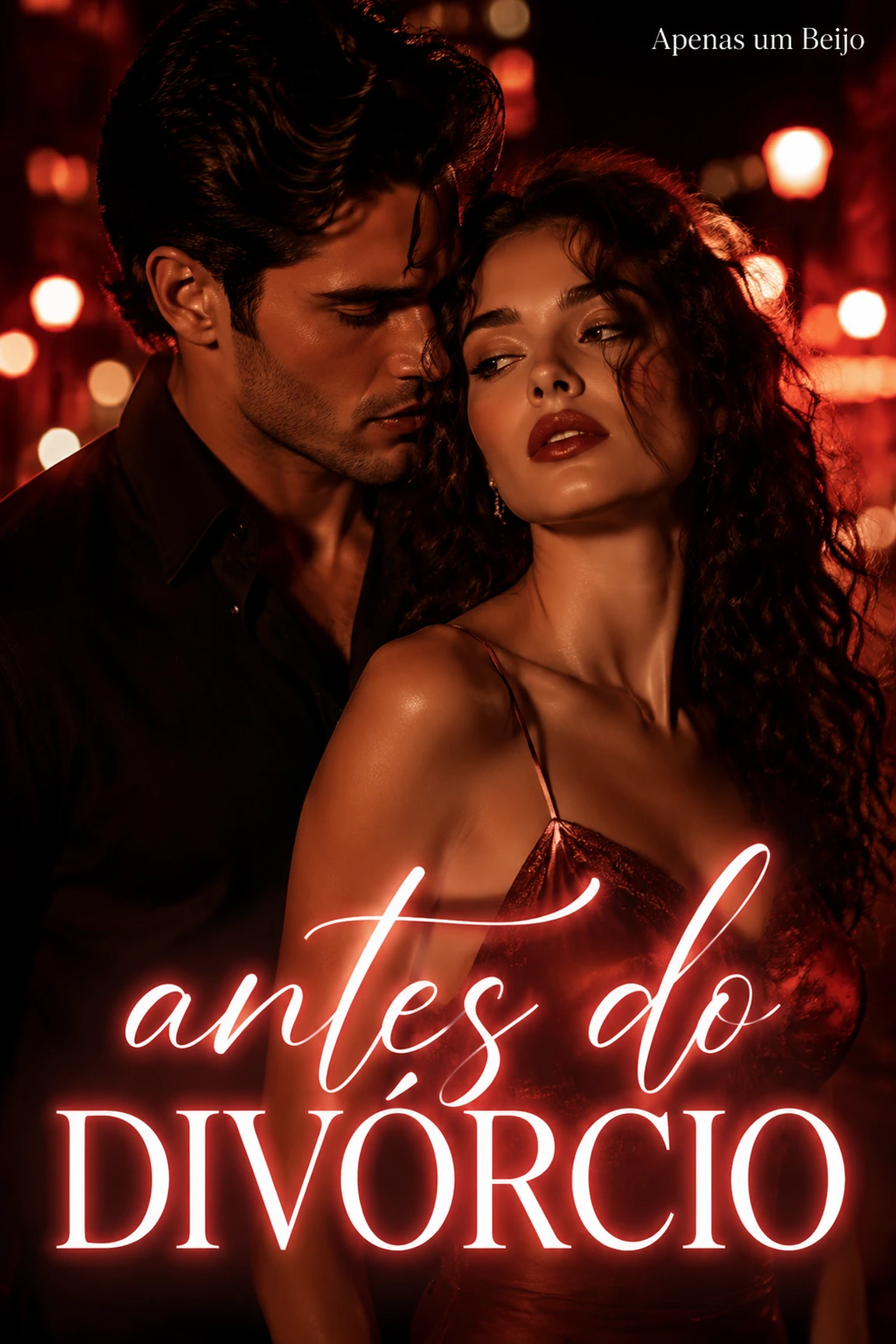 Apenas um Beijo antes do Divórcio